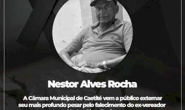 Nota de Pesar pelo falecimento do ex-Vereador Nestor Alves Rocha