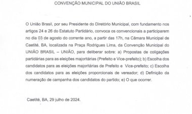 Partido União Brasil de Caetité, convoca os convencionais para participarem da Convenção Municipal