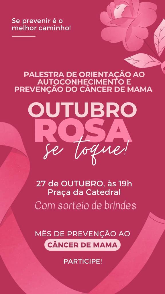 Caetité: Palestra de Orientação ao Autoconhecimento e Prevenção do Câncer da Mama