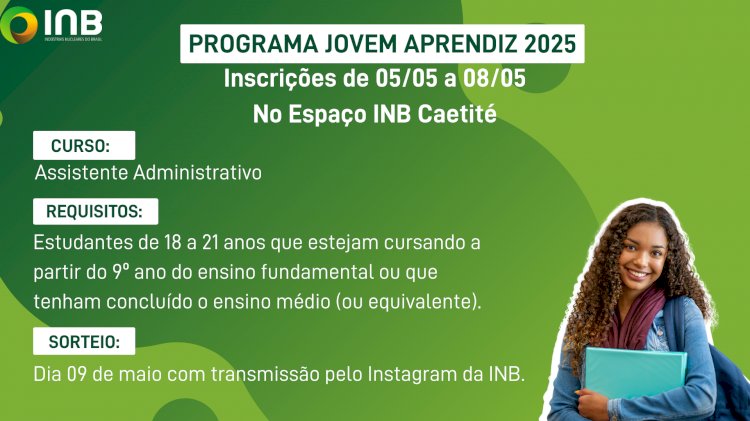 INB divulga seleção para o Programa Jovem Aprendiz em Caetité