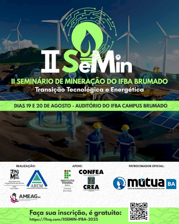Vem aí o II SEMIN – Seminário de Mineração do IFBA Brumado